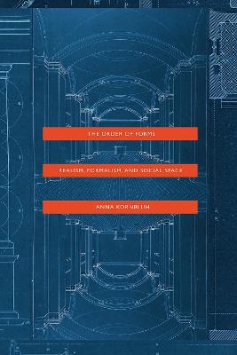 Order of Forms: Realism, Formalism, and Social Space