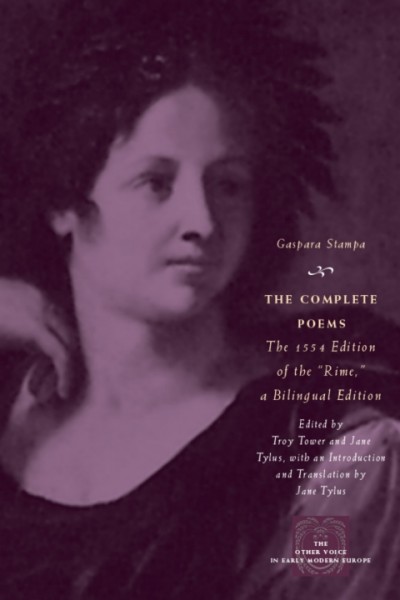 Complete Poems: The 1554 Edition of the &quote;Rime,&quote; a Bilingual Edition