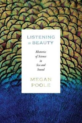 Listening to Beauty: Rhetorics of Science in Sea and Sound