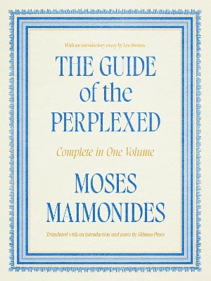 Guide of the Perplexed: Complete in One Volume