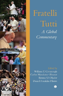 Fratelli Tutti: A Global Commentary