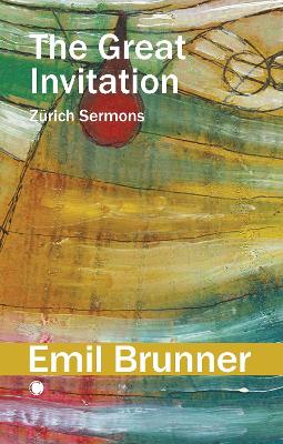 Great Invitation: Zurich Sermons