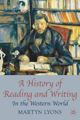 History of Reading and Writing: In the Western World