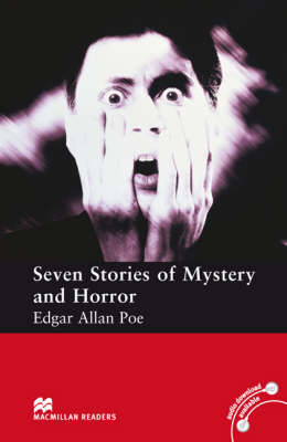 Macmillan Readers Seven Stories of Mystery and Horror Elementary Without CD