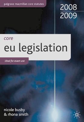 Core Statutes on EU Legislation 2008-09 2nd Revised edition