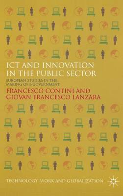 ICT and Innovation in the Public Sector: European Studies in the Making of E-Government