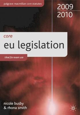 Core EU Legislation 2009-2010 Revised edition