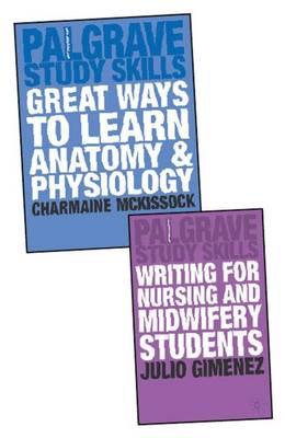 Great Ways to Learn Anatomy and Physiology and Writing for Nursing and  Midwifery Students Value Pack