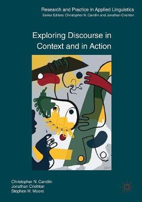 Exploring Discourse in Context and in Action 1st ed. 2017