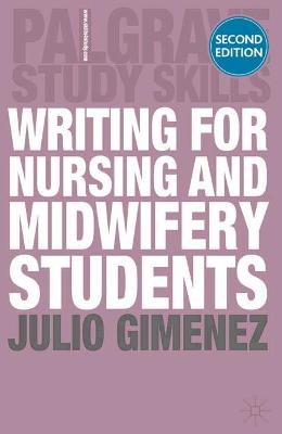 Writing for Nursing and Midwifery Students 2nd ed. 2011