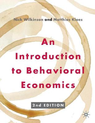 Introduction to Behavioral Economics 2nd ed. 2012