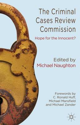 Criminal Cases Review Commission: Hope for the Innocent?