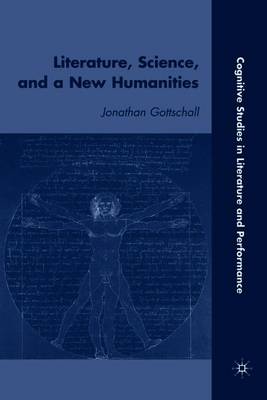 Literature, Science, and a New Humanities