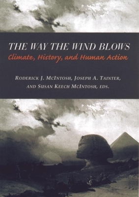 Way the Wind Blows: Climate Change, History, and Human Action
