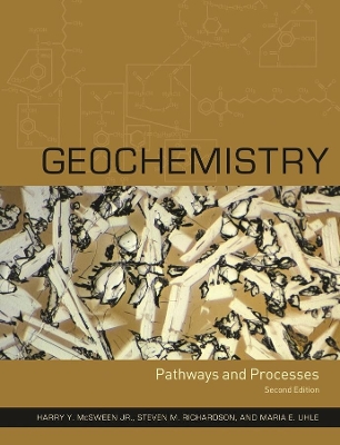 Geochemistry: Pathways and Processes second edition