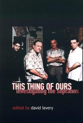 This Thing of Ours: Investigating The Sopranos