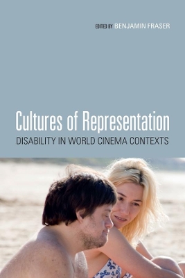 Cultures of Representation: Disability in World Cinema Contexts