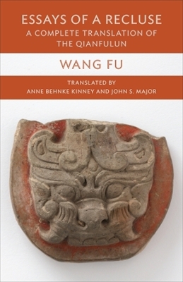 Essays of a Recluse: A Complete Translation of the Qianfulun