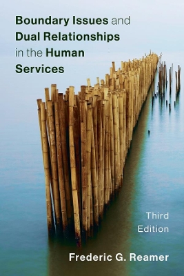 Boundary Issues and Dual Relationships in the Human Services third edition