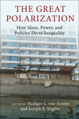 Great Polarization: How Ideas, Power, and Policies Drive Inequality