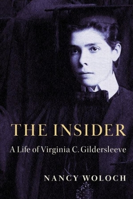 Insider: A Life of Virginia C. Gildersleeve