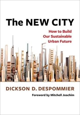 New City: How to Build Our Sustainable Urban Future