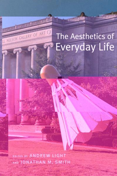 Aesthetics of Everyday Life