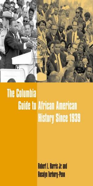 Columbia Guide to African American History Since 1939