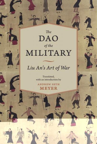 Dao of the Military: Liu An's Art of War