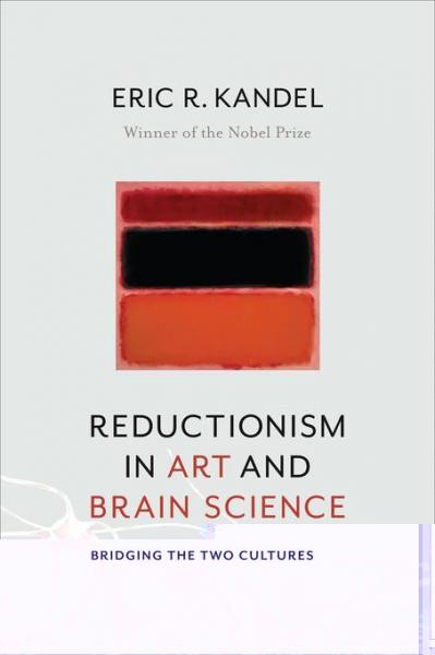 Reductionism in Art and Brain Science: Bridging the Two Cultures