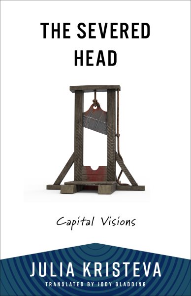 Severed Head: Capital Visions