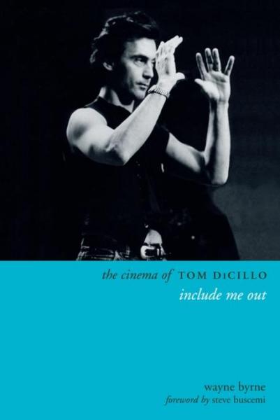 Cinema of Tom DiCillo: Include Me Out
