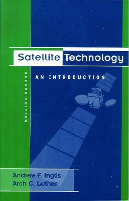 Satellite Technology: An Introduction 2nd edition