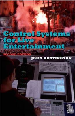 Control Systems for Live Entertainment 2nd New edition