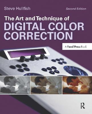Art and Technique of Digital Color Correction 2nd edition