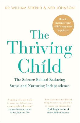 Thriving Child: The Science Behind Reducing Stress and Nurturing Independence