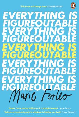 Everything is Figureoutable: The #1 New York Times Bestseller