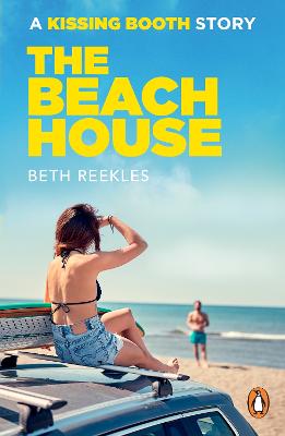 Beach House: A Kissing Booth Story