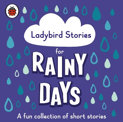 Ladybird Stories for Rainy Days Unabridged edition