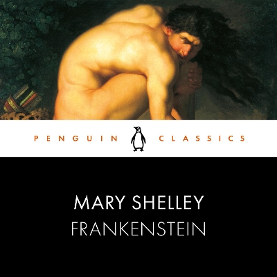 Frankenstein: Penguin Classics Unabridged edition