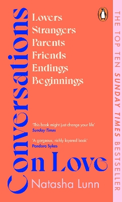 Conversations on Love: with Philippa Perry, Dolly Alderton, Roxane Gay, Stephen Grosz, Esther  Perel, and many more