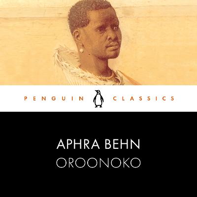 Oroonoko: Penguin Classics