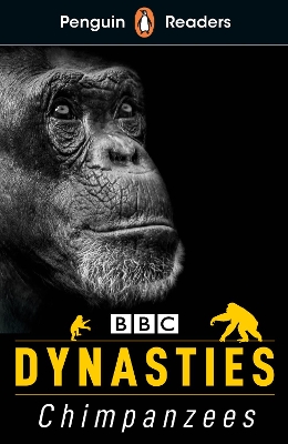 Penguin Readers Level 3: Dynasties: Chimpanzees (ELT Graded Reader): Abridged Edition Abridged edition