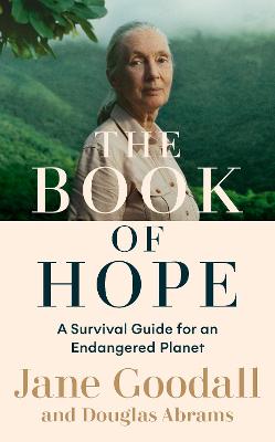 Book of Hope: A Survival Guide for an Endangered Planet