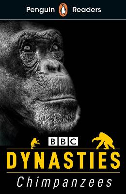 Penguin Readers Level 3: Dynasties: Chimpanzees (ELT Graded Reader): Abridged Edition