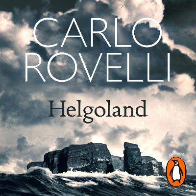 Helgoland: The Sunday Times bestseller