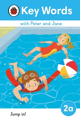 Key Words with Peter and Jane Level 2a  Jump In!