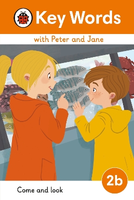 Key Words with Peter and Jane Level 2b  Come and Look