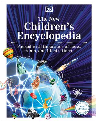 New Children's Encyclopedia: Packed with Thousands of Facts, Stats, and Illustrations