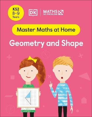 Maths  No Problem! Geometry and Shape, Ages 8-9 (Key Stage 2)